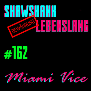 Folge 162 - Miami Vice