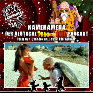 Folge 097 - Dragon Ball-Sushi für Raphael