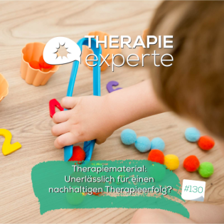 Therapiematerial: Unerlässlich für einen nachhaltigen Therapieerfolg?