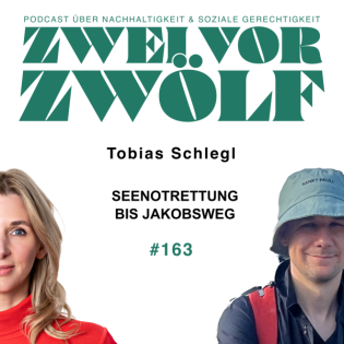 #163 Tobias Schlegl - Seenotrettung bis Jakobsweg