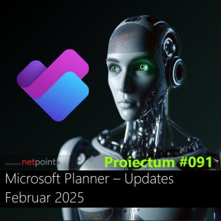 #091 | Microsoft Planner - Updates Februar 2025