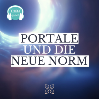 Impulse Sommer 2025 | Portalöffnungen & Schließungen | Die neue Norm | #143