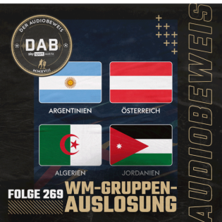 Folge #269: "WM-Gruppenauslosung"