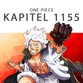 #412 One Piece Podcast - Kapitel 1155: Die Rocks Piraten