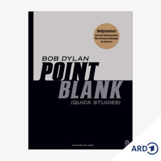 Bildschöne Bücher: Bob Dylan - "Point Blank (Quick Studies)"