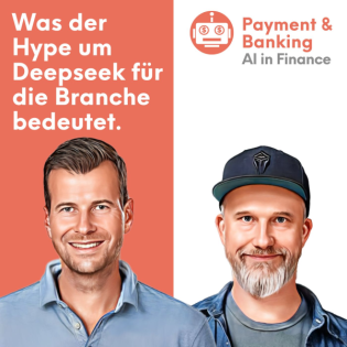Episode 3_25: AI in Finance - Was der Hype um Deepseek für die Branche bedeutet
