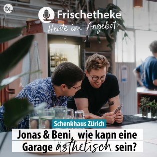 95 - Jonas und Beni, wie kann eine Garage ästhetisch sein?