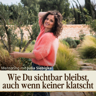 Wie Du sichtbar bleibst, auch wenn keiner klatscht