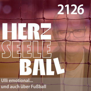 Ulli emotional... und auch über Fußball