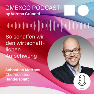 Sebastian Matthes vom Handelsblatt: So schaffen wir den wirtschaftlichen Aufschwung