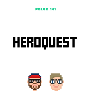 HeroQuest (Folge 141)