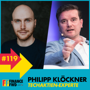 FinanceFWD #119 Techaktien-Experte Philipp Klöckner