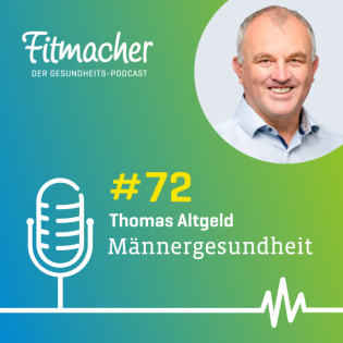 Fitmacher #72: Männergesundheit: Vorsorge im Movember