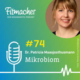 Fitmacher #74: Mikrobiom: So bleibt unser Darm gesund