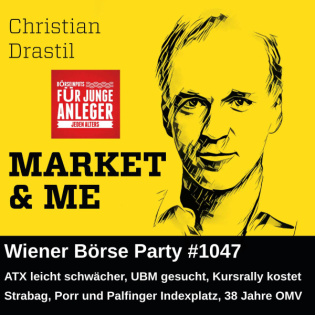 Wiener Börse Party #1047: ATX leicht schwächer, UBM gesucht, Kursrally kostet Strabag, Porr und Palfinger Indexplatz, 38 Jahre OMV