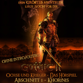 Gothic 2 - Gesamtes Hörspiel ohne Intro/Outro [Abschnitt 1]