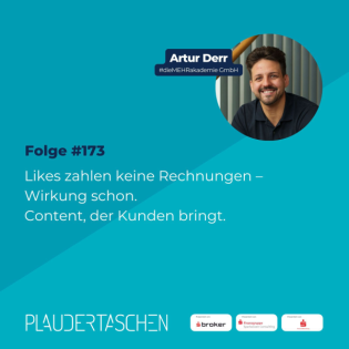 #173 - Likes zahlen keine Rechnungen – Wirkung schon. Content, der Kunden bringt.