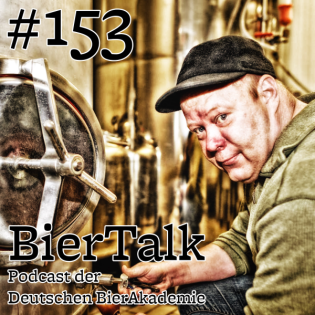 BierTalk 153 – Interview mit Georg Tscheuschner, Gründer und Braumeister von Schorschbräu, Gunzenhausen