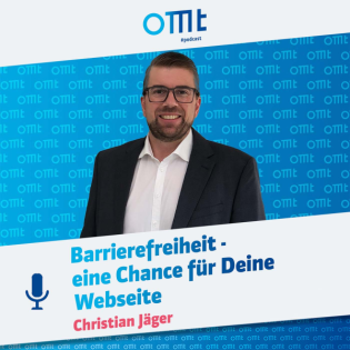 Barrierefreiheit - eine Chance für Deine Webseite (Christian Jäger) | Podcast #262