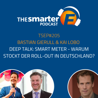 TSEP#205 Deep Talk: Smart Meter – Warum stockt der Roll-out in Deutschland?