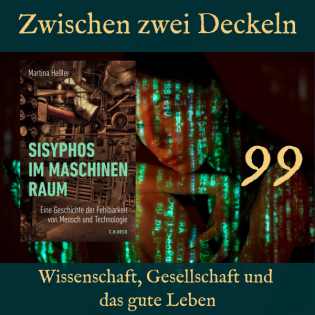 099 – „Sisyphos im Maschinenraum“ von Martina Heßler