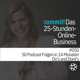 050 - 50 Podcast Folgen in 14 Monaten: Do's and Dont's