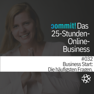 032 - Business Start - die häufigsten Fragen.