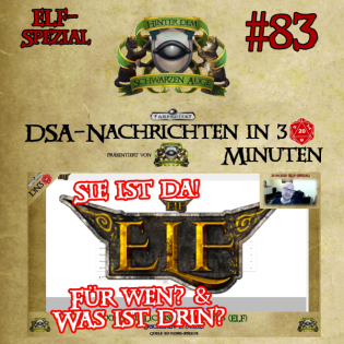 Dein EIGENES DAS SCHWARZE AUGE-Produkt verkaufen? - Die ELF ist da! (DSA-Nachrichten-Spezial) #083