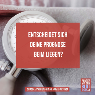 Entscheidet sich deine Prognose beim Liegen?