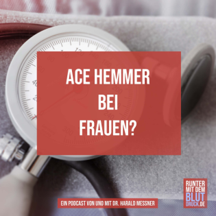 ACE Hemmer bei Frauen