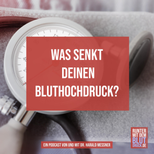 Was senkt deinen Blutdruck?