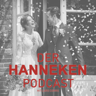 DER HANNEKEN-PODCAST (36) - das Brautpaar 2022, Teil 4