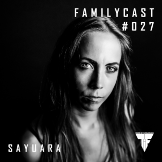 Familycast #027 - SAYUARA