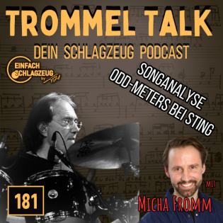 Songanalyse: Vinnie Colaiuta: Odd Meters bei Sting mit Micha Fromm - Der Trommel Talk Folge 181