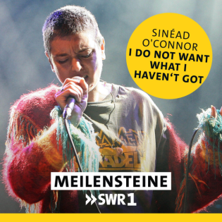 Sinéad O'Connor – "I Do Not Want What I Haven't Got"
