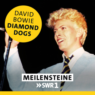 David Bowie – "Diamond Dogs"