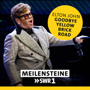 Elton John – "Goodbye Yellow Brick Road"