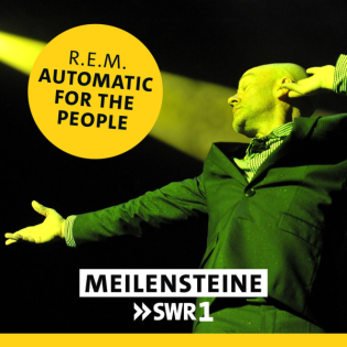 R.E.M. – "Automatic for the People"