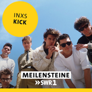 INXS – "Kick"