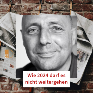 Wie 2024 darf es nicht weitergehen. Medienlupe in DNEWS24 mit Peter Lewandowski