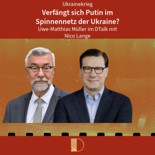 Verfängt sich Putin im Spinnennetz der Ukraine? DTalk Nico Lange