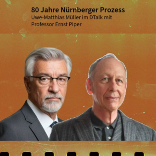 80 Jahre Nürnberger Prozess. DTalk mit Professor Ernst Piper