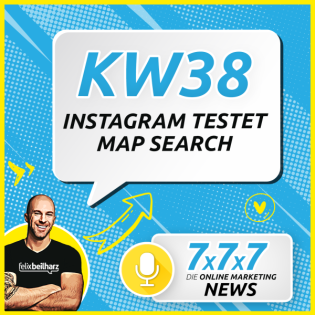Instagram Map Search kommt bald - 7x7x7 Online Marketing News KW 38/21