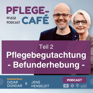 Pflegebegutachtung Teil 2 - Befunderhebung