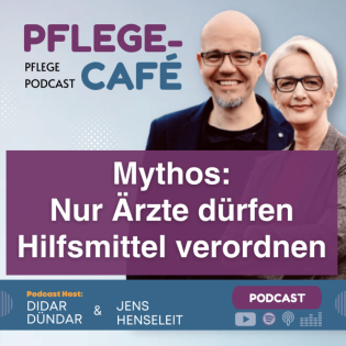 Mythos: Nur Ärztinnen und Ärzte dürfen Pflegehilfsmittel verordnen