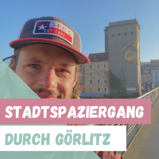 Görlitz. Ein Stadtspaziergang