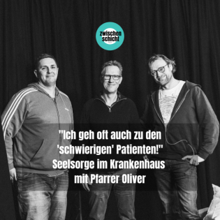 "Ich geh oft auch zu den 'schwierigen' Patienten!" Seelsorge im Krankenhaus mit Pfarrer Oliver