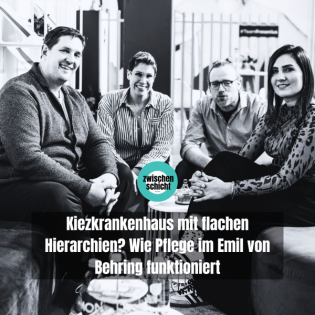 Kiezkrankenhaus mit flachen Hierarchien? Wie Pflege im Emil von Behring funktioniert