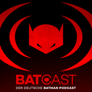 BatCast #69 – Batman und die Masters of the Universe