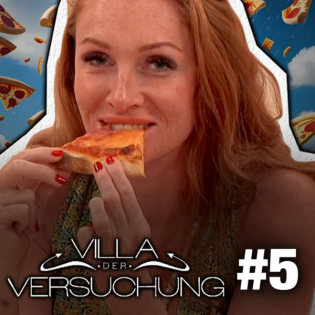 SIE snackt die halbe Pizza weg! - Villa der Versuchung #5